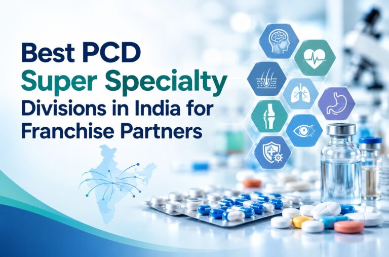 Best PCD Super Specialty Divisions in India for Franchise Partners